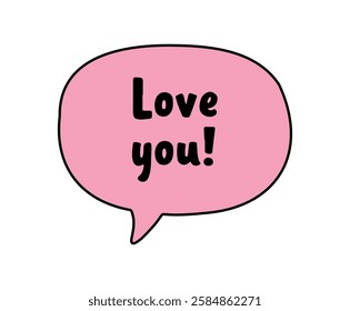 Colorful speech bubble with the message "Love you!" in playful typography on white background
