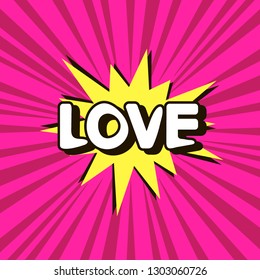 Colorful speech bubble on a halftone background. Love. Vector illustration in comic style.