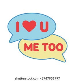 Colorful speech bubbles display affectionate messages of love and reciprocation
