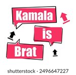 Colorful speech bubbles displaying bold text in a playful design about kamala being a brat