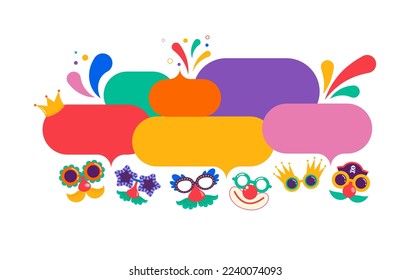 Colorful Speech Bubbles, street art, carnival concept design with funny masks, fun costumes. Colorful background with splashes, speech bubbles, masks and confetti 