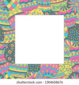 Colorful square frame with beautiful abstract doodle pattern of easter eggs