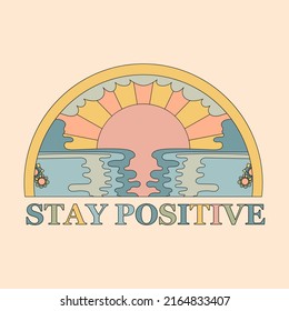 Colorful square poster. A stylish template for graphic prints on fabrics or T-shirts. Hand-drawn background. An illustration with an inscription. Stay positive.