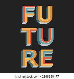 Colorful square poster. A stylish template for graphic prints on fabrics or T-shirts. Hand-drawn background. An illustration with an inscription. Future.