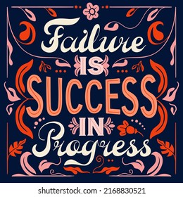 Colorful square poster. A stylish template for graphic prints on fabrics or T-shirts. Hand-drawn background. An illustration with an inscription. Failure is success in progress. 