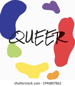 Colorful stains on white background and lettering Queer in middle. Equal rights concept. LGBTQ community