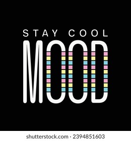 colorful stay good mood slogan vector 