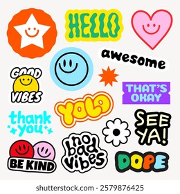 Colorful stickers with positive messages like 'hello', 'good vibes', 'thank you', 'YOLO', 'be kind', and 'no bad vibes' Fun, vibrant, and cheerful designs Funky stickers, vector set