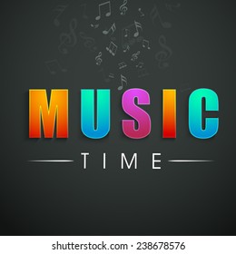 Colorful stylish shiny text of Music Time with musical notes on dark grey background.