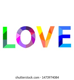 Colorful stylized rainbow lettering inscription 'love' vector illustration