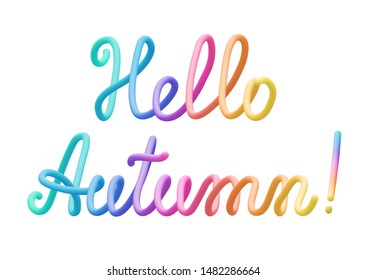 Colorful stylized rainbow lettering inscription 'Hello Autumn' vector illustration isolated on white background