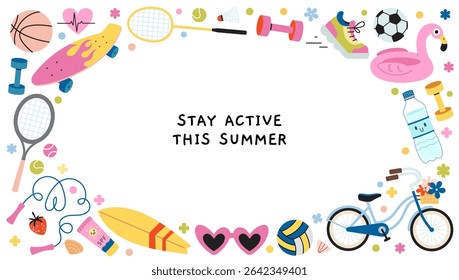 Colorful summer activity frame with sports equipment, beach items, fitness symbols and central space. Trendy modern vector illustration isolated on white background, hand drawn, flat design