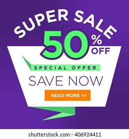 Colorful Super Sale 50 Percent Off Special Offer Save Now Poster Or Flyer Template With Read More CTA - Call To Action - Button