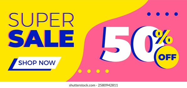 Colorful Super Sale Banner with 50% Discount - 
A horizontal banner with vibrant yellow, pink, and blue colors featuring "Super Sale" and "50% OFF" text in bold typography. 