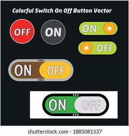 Colorful Switch On Off Button Vectors