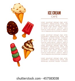 Colorful tasty ice cream. Ice cream cafe poster or menu template. Isolated on white. Vector illustration.