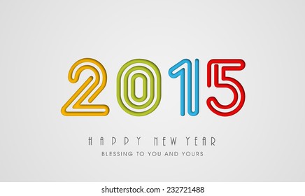 Colorful text 2015 with wishing message on grey background for Happy New Year celebrations, can be use as poster or banner.