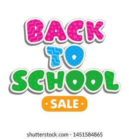 Colorful text Back to School isolated on white background. Bright multi-colored letters with patterns of stars, hearts, waves. Cartoon comic style. Design elements for cards, flyers or shop sales.