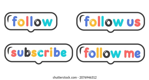 Colorful text to follow, subscribe, isolated on a white background. Button icon. The concept of promotion in social networks, attracting subscribers. Vector.
