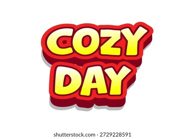 Gráfico de texto colorido con las palabras Cozy Day en una fuente juguetona