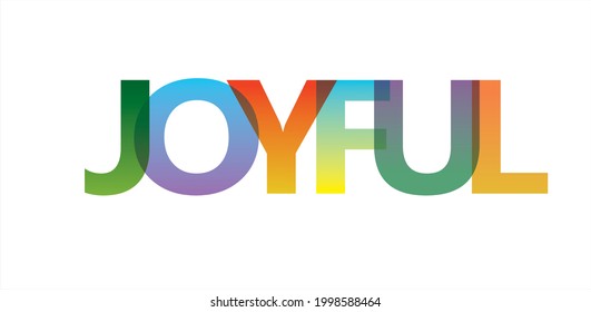 Colorful text joyfull on white background