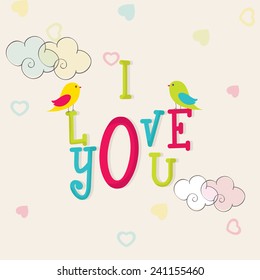 Colorful text I Love You with love birds on clouds and hearts decorated background for Happy Valentine's Day celebrations.