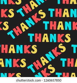 Colorful textual seamless pattern with word Thanks. Vintage vector illustration on black background with text Thank You. 