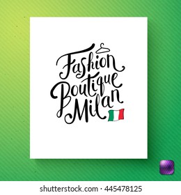 Colorful textured green Fashion Boutique Milan label for designer couture and clothes with handwritten text on white with the Italian flag, vector design