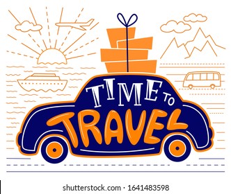 Colorful Time to Travel lettering. White, blue and orange vector illustration on the white background. 