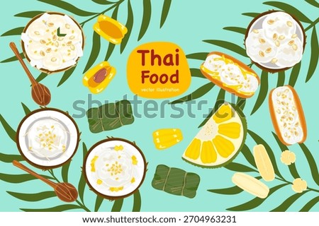 Colorful top-view vector set of traditional Thai desserts, coconut sweets, banana treats, and wrapped snacks. Perfect for menu design, packaging, posters, and illustrations of Asian food.