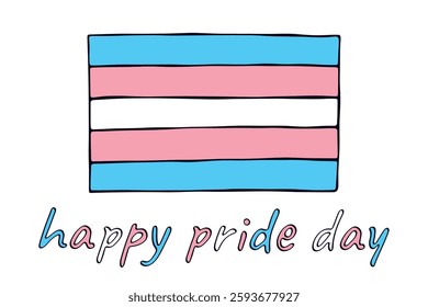 Colorful Transgender pride flag Happy pride day LGBTQ community Pride Month Vector hand drawn doodle for posters, stickers, logo, cards