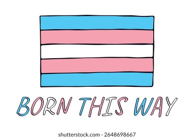 Colorful Transgender pride flag Happy pride day LGBTQ community Pride Month Vector hand drawn doodle for posters, stickers, logo, cards