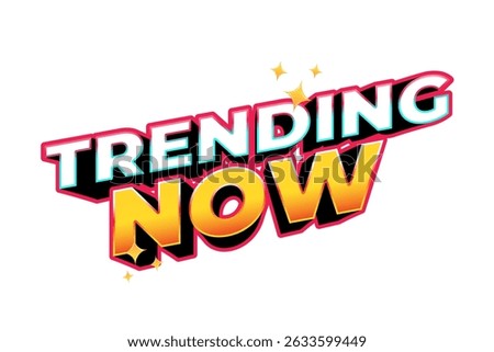 Colorful trending now text label graphic element, ideal for marketing campaigns.