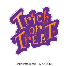 Colorful Trick or treat phrase for halloween design. Hand drawn halloween lettering with spider and web for print design