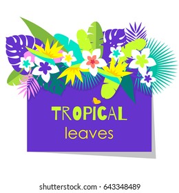 Colorful tropical banner with flowers and leaves. Bright background - vector illustration. 