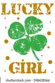 Colorful T-shirt graphic design with "Lucky Girl" text and four-leaf clover for print uses in A4 dimensions - Eps10 vector graphics and illustration