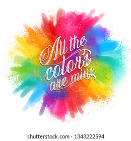 colorful t-shirt print graphic design. Typography. t shirt poster, print, banner, flyer, postcard. all the colors are mine. variegated tee shirts. happy holi festival