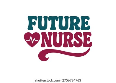 A colorful typographic design reading 'Future Nurse' with a heartbeat symbol, ideal for healthcare, medical, or nursing themed projects and marketing materials.