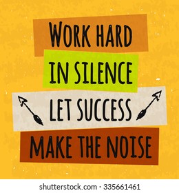 Colorful typographic motivational poster to raise faith in yourself and your strength. The series of business concepts on a textured background of success. Vector illustration