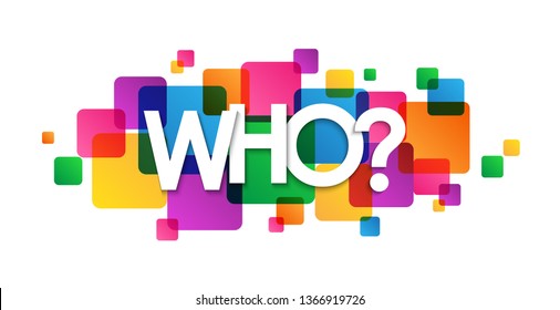 WHO? colorful typography banner