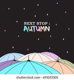 Colorful umbrellas in the rain made in vector. A unique autumn decoration for card, cover, illustration, typography poster. 