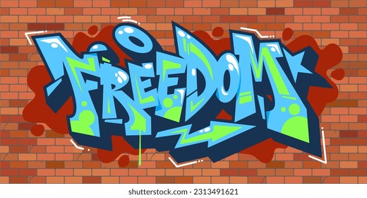 Colorful Urban Brick Wall With Graffiti Street Art Word Freedom Lettering Vector Illustration 