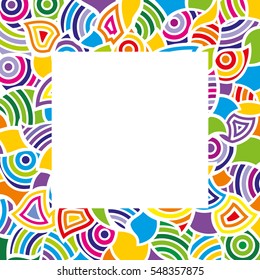 Colorful vector abstract frame. Bright decorative element. For greeting card or invitation card. Colorful template for messages. Motley vector background.