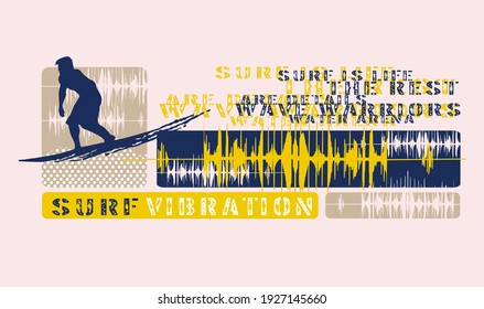 Colorful vector art of surfer silhouette with text and graphic elements. Illustration for print on t-shirts, posters and etc ...