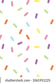 Colorful vector confetti pattern. multicolored sticks. Bakery themed donut, doughnut or cupcake sugar sprinkle background.