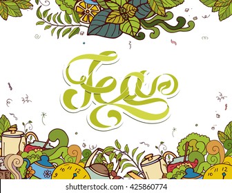 Colorful vector hand drawn Doodle cartoon banner with composition of objects on the tea theme and Tea lettering
