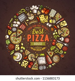 Colorful vector hand drawn set of Pizza cartoon doodle objects, symbols and items. Round frame composition