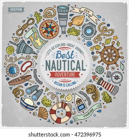 Colorful vector hand drawn set of Nautical cartoon doodle objects, symbols and items. Round frame composition