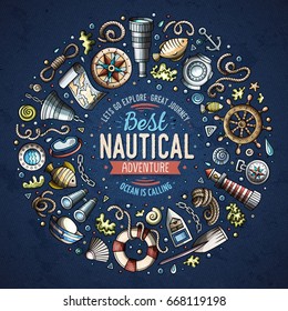 Colorful vector hand drawn set of Nautical cartoon doodle objects, symbols and items. Round frame composition