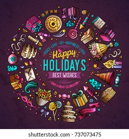Colorful vector hand drawn set of Holidays cartoon doodle objects, symbols and items. Round frame composition